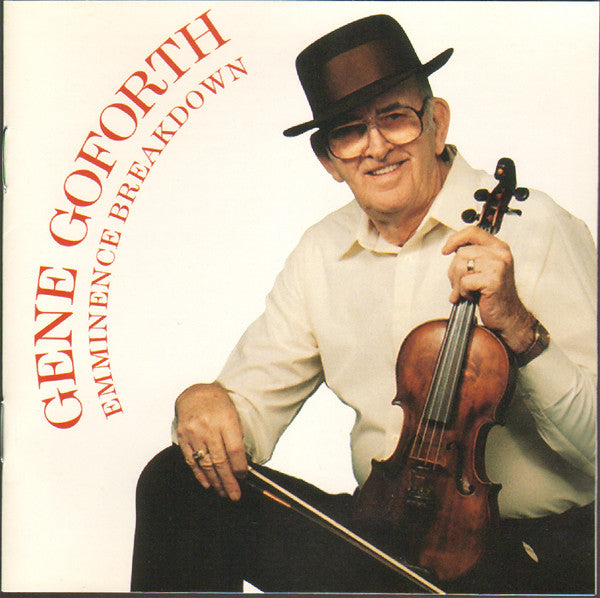 GOFORTH, GENE  - EMMINENCE BREAKDOWN