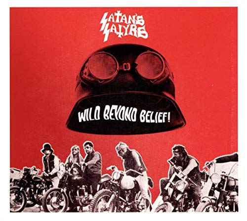 SATAN'S SATYRS - WILD BEYOND BELIEF! (CD)