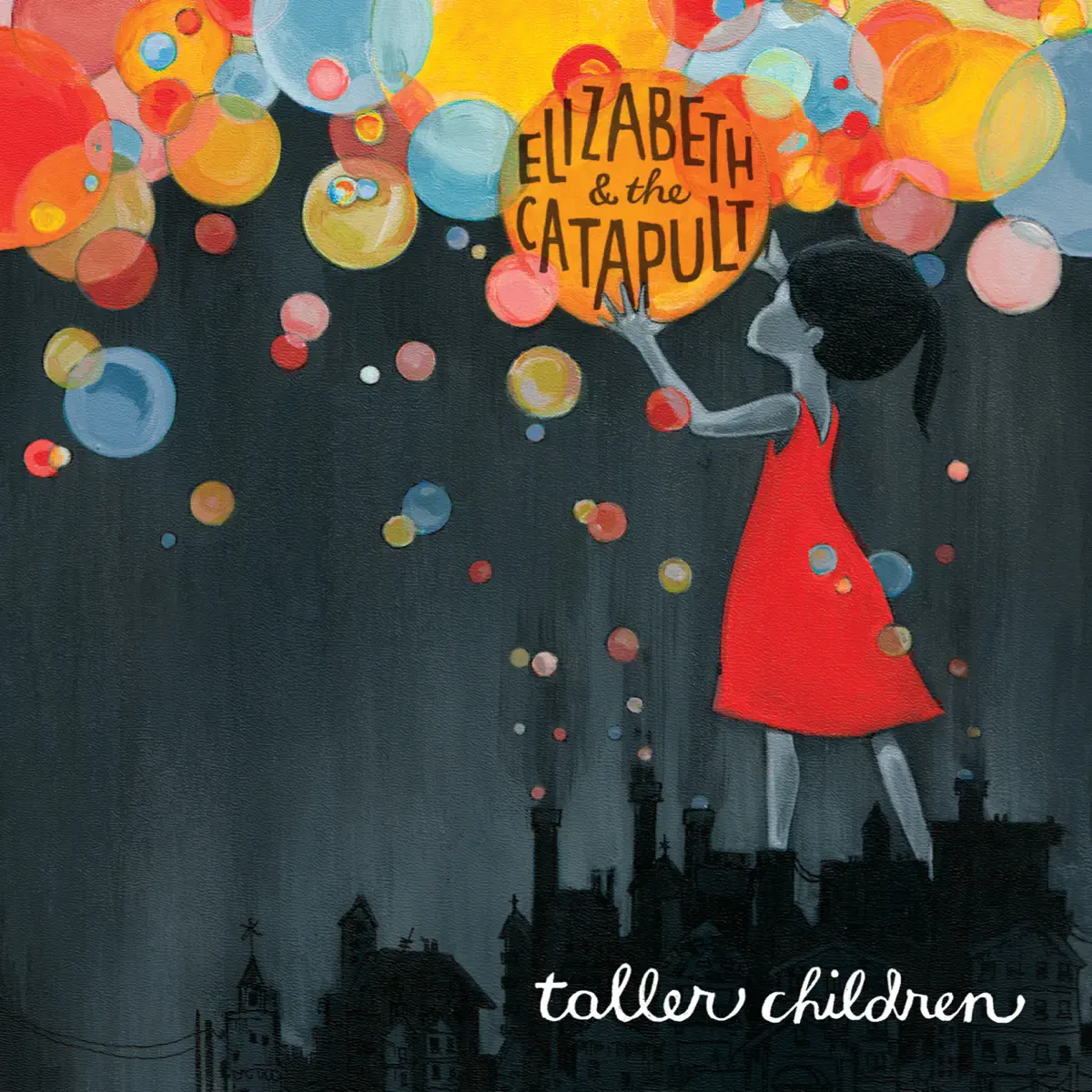 ELIZABETH & THE CATAPULT  - TALLER CHILDREN