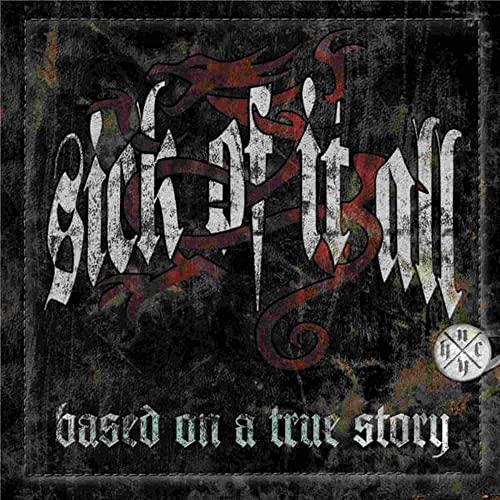SICK OF IT ALL - BASED ON A TRUE STORY (VINYL)