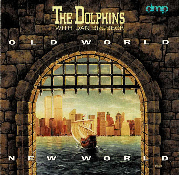 DOLPHINS  - OLD WORLD/NEW WORLD
