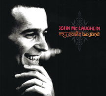JOHN MCLAUGHLIN - MY GOAL'S BEYOND [CD]
