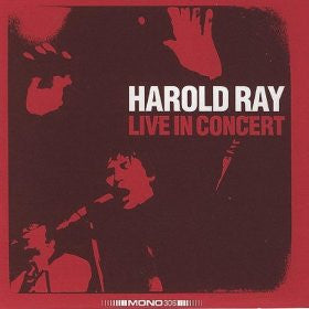 RAY, HAROLD  - LIVE IN CONCERT
