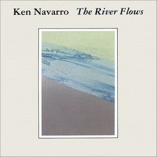 NAVARRO, KEN  - RIVER FLOWS