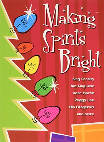 MAKING SPIRITS BRIGHT - MAKING SPIRITS BRIGHT