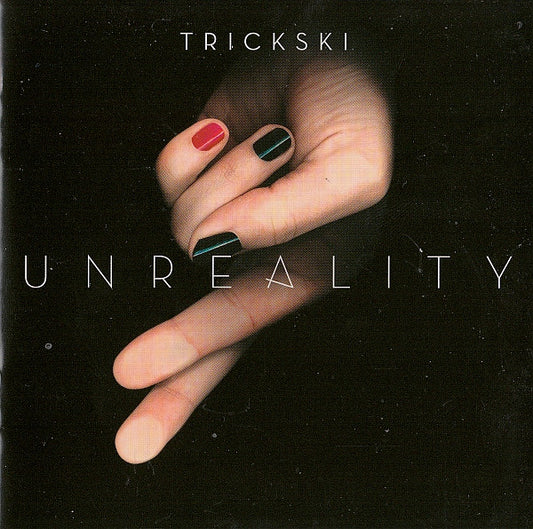 TRICKSKI  - UNREALITY