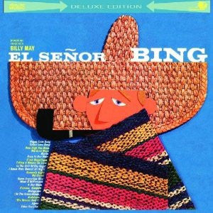 CROSBY, BING  - EL SENOR BING (DLX)