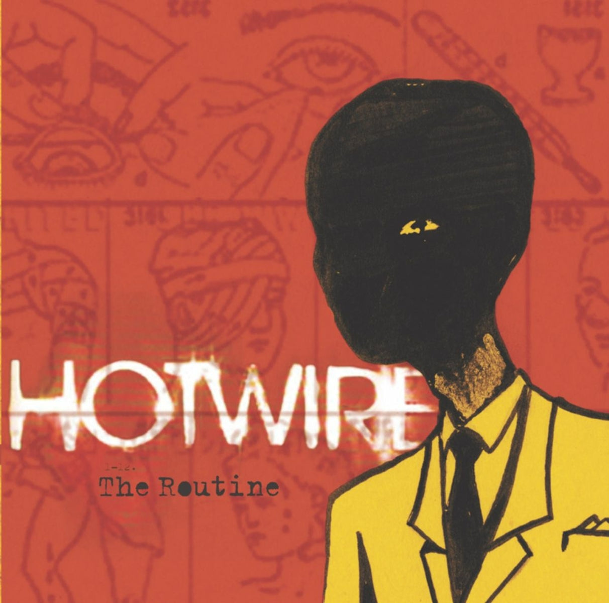 HOTWIRE  - ROUTINE