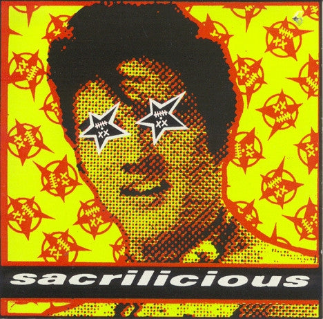 SACRILICIOUS  - WHEN YOU WISH UPON A DEAD STAR