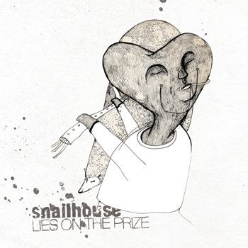 SNAILHOUSE  - LIES ON THE PRIZE