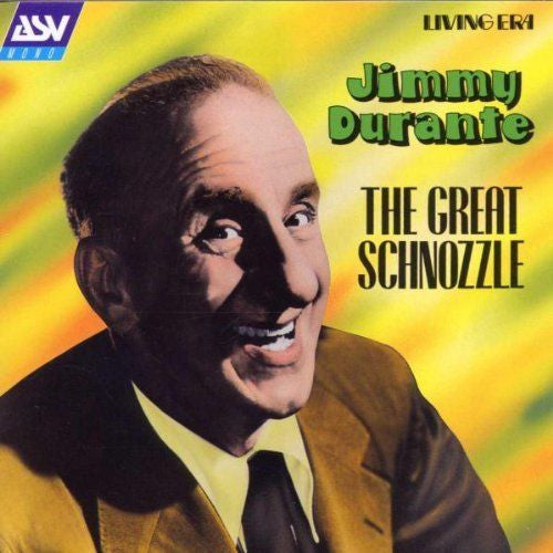 DURANTE, JIMMY  - GREAT SCHNOZZLE
