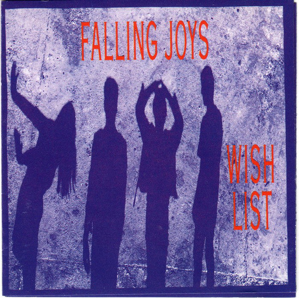 FALLING JOYS  - WISH LIST