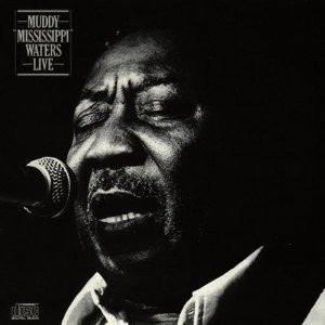 WATERS, MUDDY  - MUDDY MISSISSIPPI WATERS LIVE (LEGACY ED