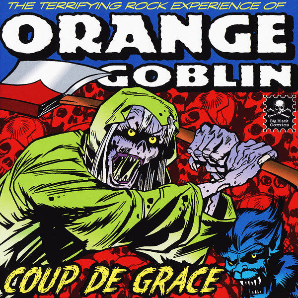ORANGE GOBLIN  - COUP DE GRACE (REMASTERED)