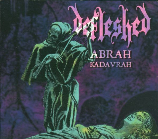 DEFLESHED  - ABRAH KADAVRAH/MA BELLE SCALPE