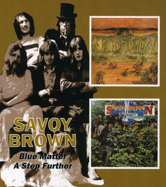 SAVOY BROWN  - BLUE MATTER/A STEP FURTHER