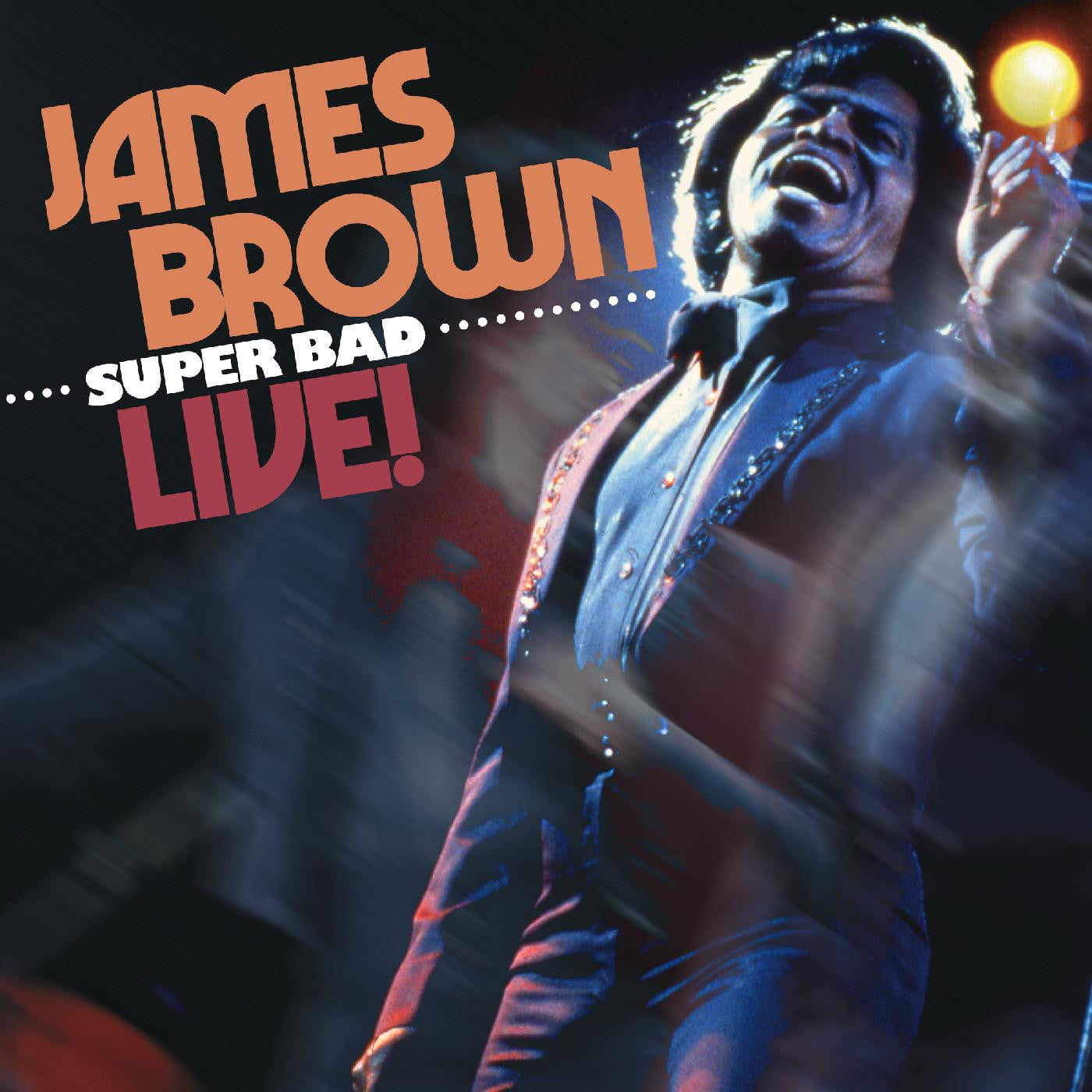 BROWN, JAMES - SUPER BAD LIVE!