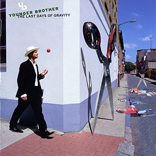 YOUNGER BROTHER - THE LAST DAYS OF GRAVITY (VINYL)