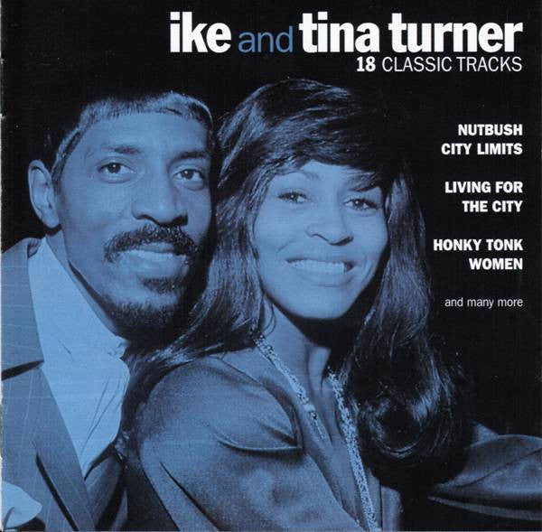 TURNER, IKE & TINA  - 18 CLASSIC TRACKS