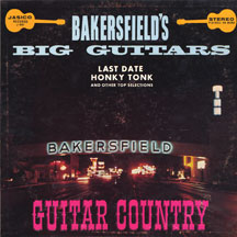 BAKERSFIELD GUITARS [LP]