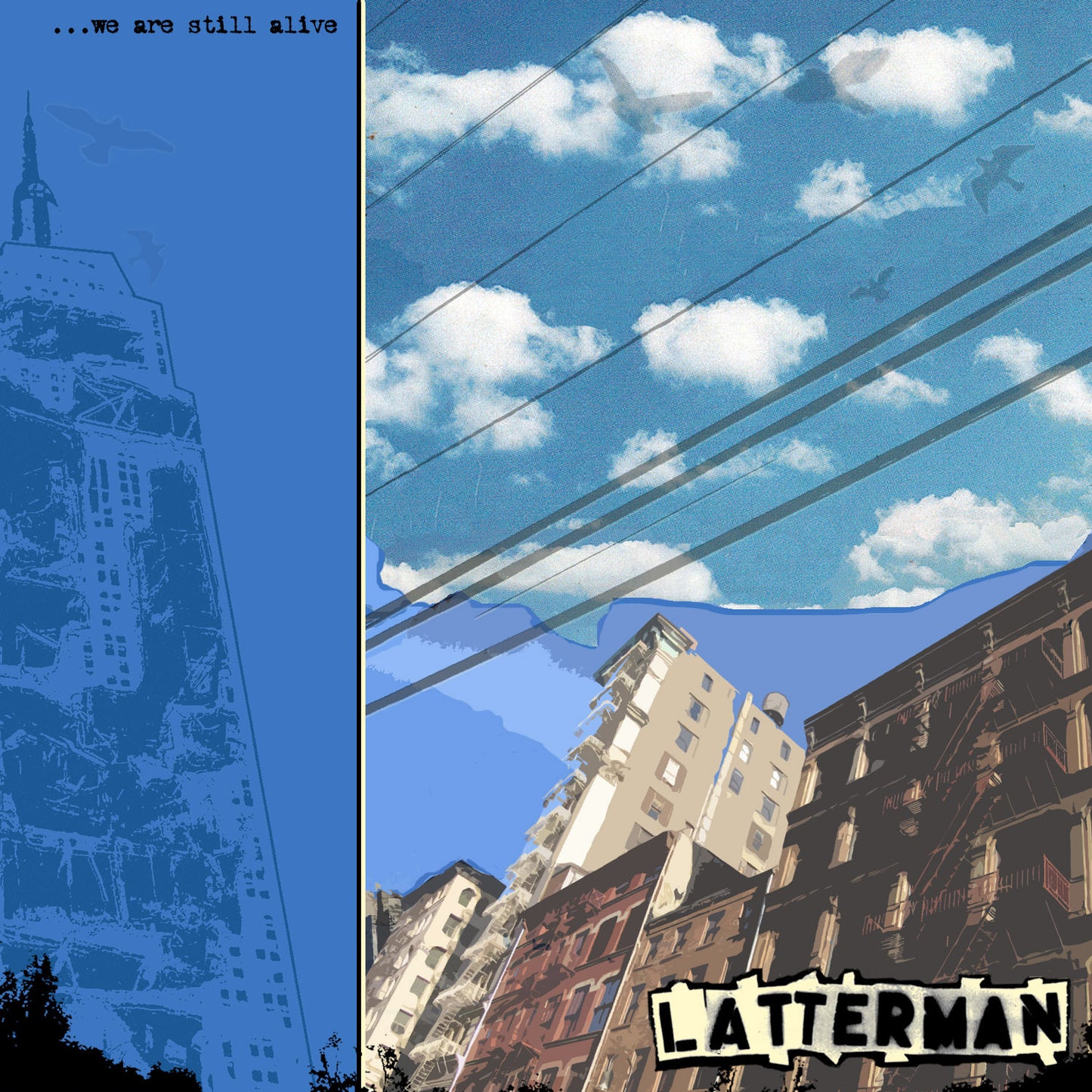 LATTERMAN  - WE ARE STILL ALIVE