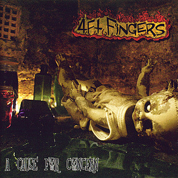 4FT FINGERS  - CAUSE FOR CONCERN