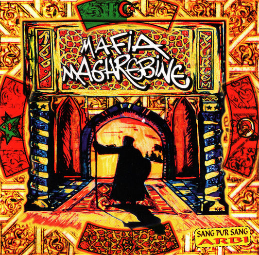 MAFIA MAGHREBINE  - SANG PUR SANG ARBI