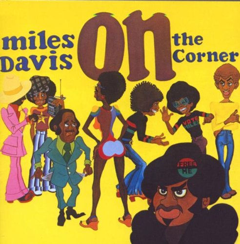 DAVIS, MILES - ON THE CORNER