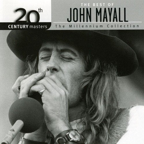MAYALL, JOHN - BEST OF JOHN MAYALL: THE MILLENNIUM COLLECTION (RM)