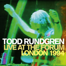 TODD RUNDGREN - LIVE AT THE FORUM: LONDON 1994 [CD]