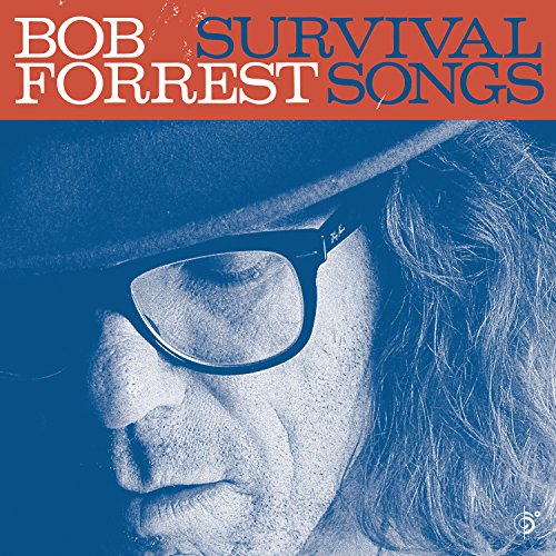 FORREST, BOB - SURVIVAL SONGS [LP]