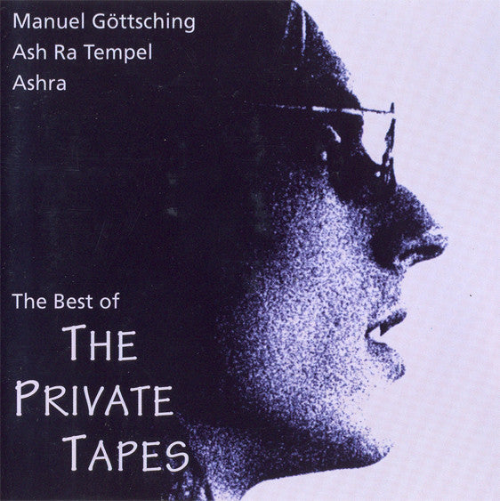 ASH RA TEMPEL  - BEST OF THE PRIVATE TAPES