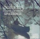 GIBSON, DAN (SOLITUDE - SOLITUDES VOLUME SIX: STORM ON WILDERNESS LAKE, NIGHT ON WILDERNESS LAKE.