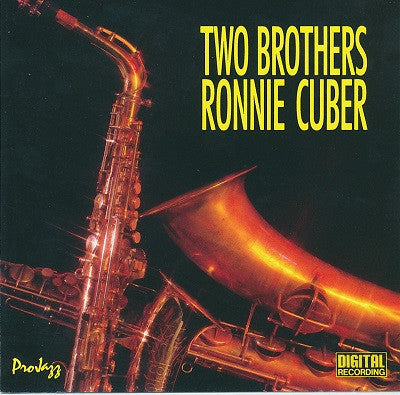 CUBER, RONNIE  - TWO BROTHERS
