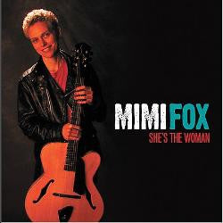 FOX, MIMI  - SHE'S THE WOMAN