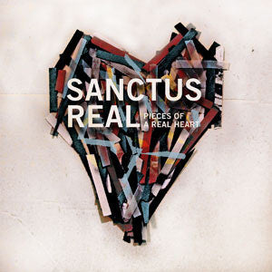 SANCTUS REAL  - PIECES OF A REAL HEART
