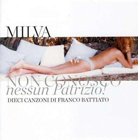 MILVA  - NON CONOSCO NESSUN PATRIZIO