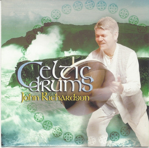 RICHARDSON, JOHN  - CELTIC DRUMS