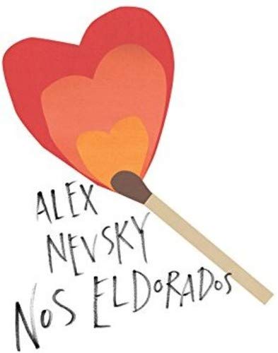 ALEX NEVSKY - NOS ELDORADOS (VINYL)