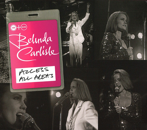 CARLISLE, BELINDA  - ACCESS ALL AREAS (W/DVD)