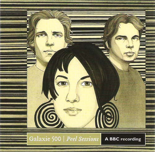 GALAXIE 500  - PEEL SESSIONS
