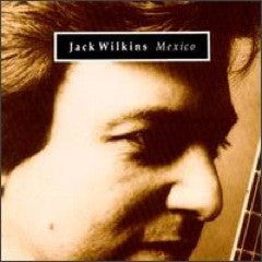 WILKINS, JACK  - MEXICO