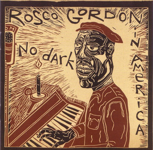 GORDON, ROSCO  - NO DARK IN AMERICA