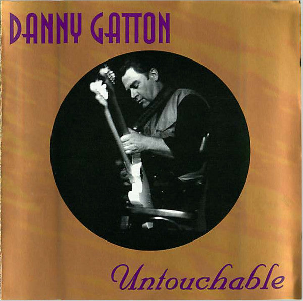 GATTON, DANNY  - UNTOUCHABLE