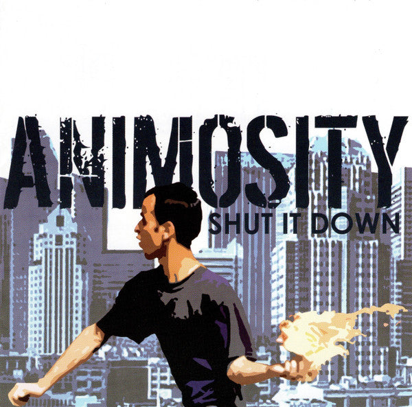 ANIMOSITY  - SHUT IT DOWN