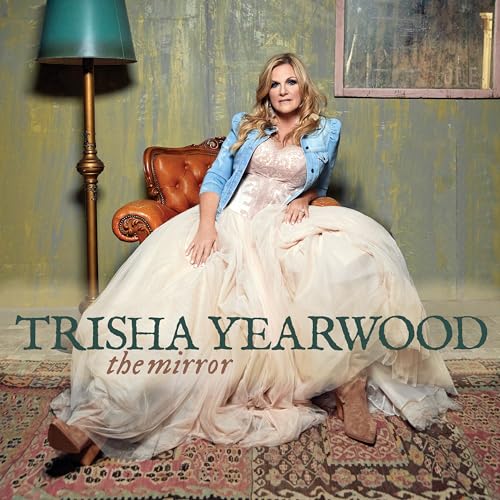 TRISHA YEARWOOD - THE MIRROR (VINYL)