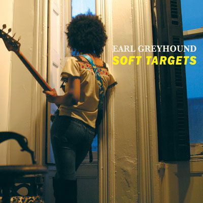 EARL GREYHOUND  - SOFT TARGETS