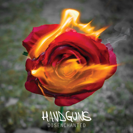 HANDGUNS  - DISENCHANTED