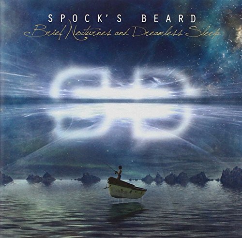 SPOCK'S BEARD - BRIEF NOCTURNES AND DREAMLESS SLEEP