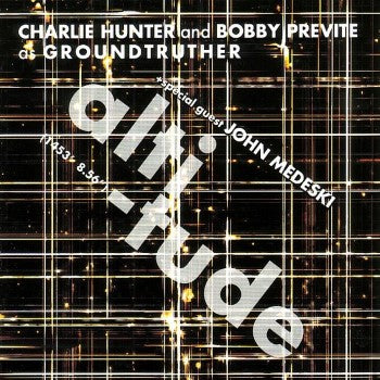 GROUNDTRUTHER  - ALTITUDE